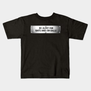 Be Alert Design Kids T-Shirt